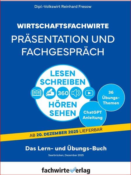 Wirtschaftsfachwirte - Präsentation und Fachgespräch