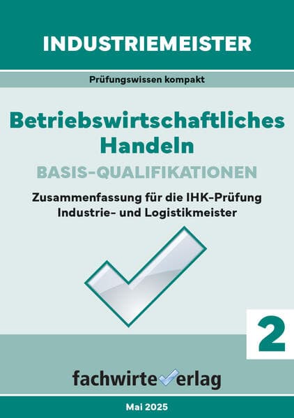 Industriemeister: Betriebswirtschaftliches Handeln
