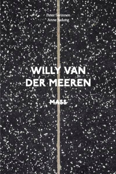 Willy Van der Meeren: MASS