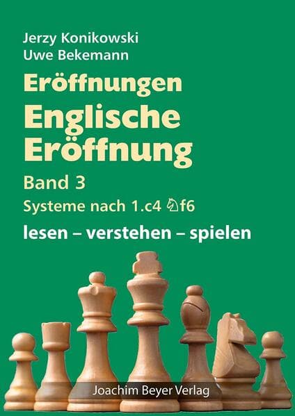 Eröffnungen - Englische Eröffnung Band 3 Systeme nach 1. c4 Sf6