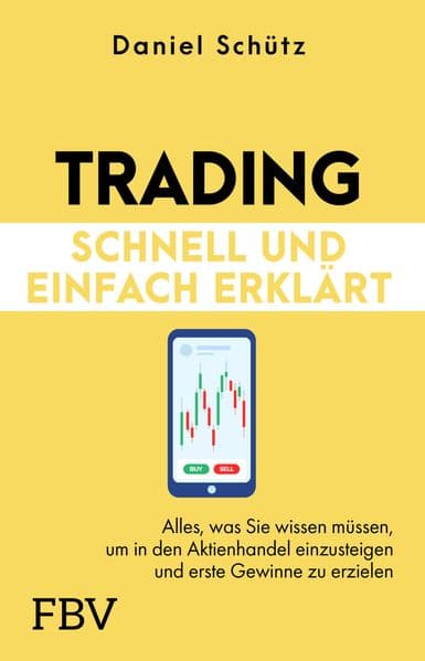 Trading schnell und einfach erklärt