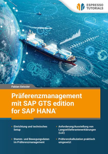 Präferenzmanagement mit SAP GTS edition for SAP HANA
