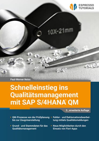 Schnelleinstieg ins Qualitätsmanagement mit SAP QM