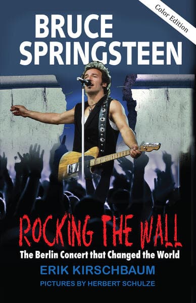 Bruce Springsteen: Rocking the Wall