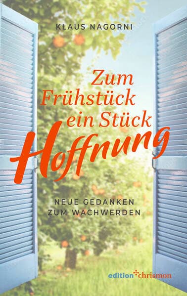 Zum Frühstück ein Stück Hoffnung