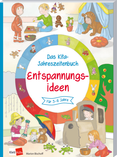 Das Kita-Jahreszeitenbuch: Entspannungsideen