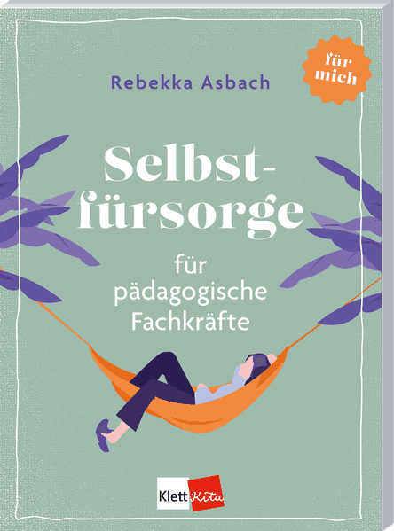 Selbstfürsorge für pädagogische Fachkräfte