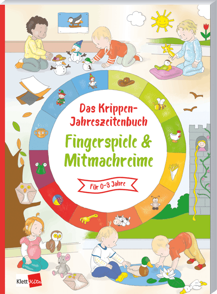 Das Krippen-Jahreszeitenbuch: Fingerspiele & Mitmachreime