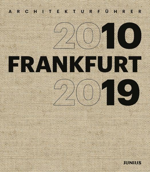 Architekturführer FRANKFURT 2010-2019