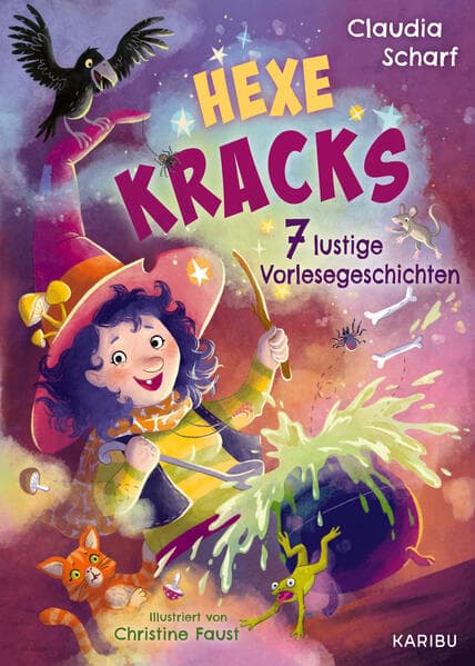 Hexe Kracks – 7 lustige Vorlesegeschichten