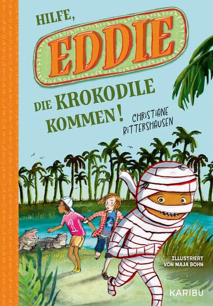 Eddie (Band 2) – Hilfe, die Krokodile kommen!