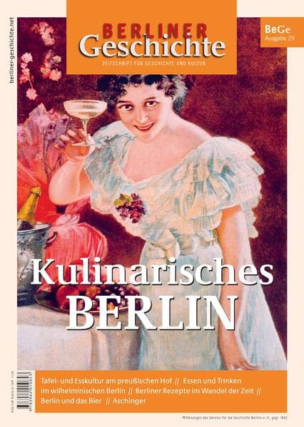 Berliner Geschichte - Zeitschrift für Geschichte und Kultur 29
