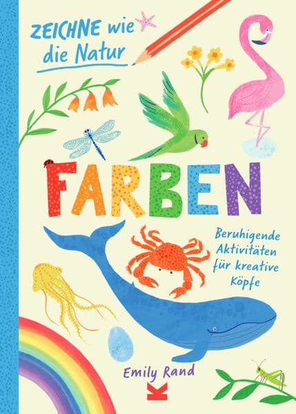 Zeichne wie die Natur: Farben