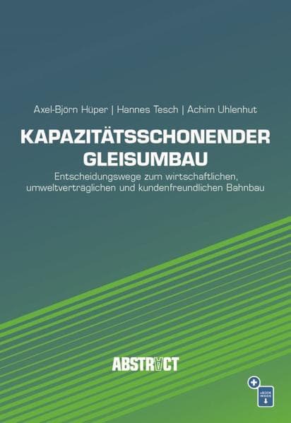 Kapazitätsschonender Gleisumbau