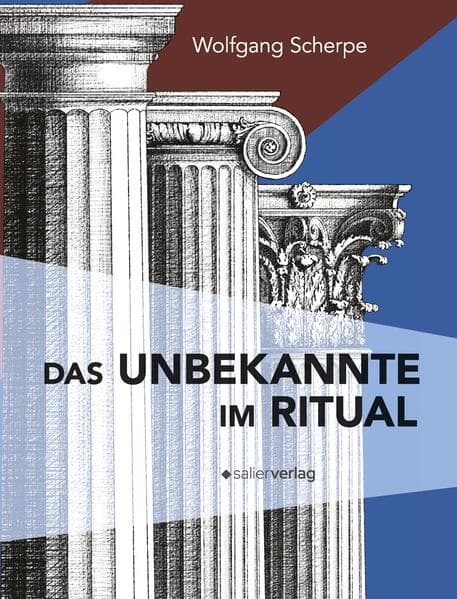 Das Unbekannte im Ritual
