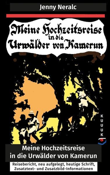 Meine Hochzeitsreise in die Urwälder von Kamerun
