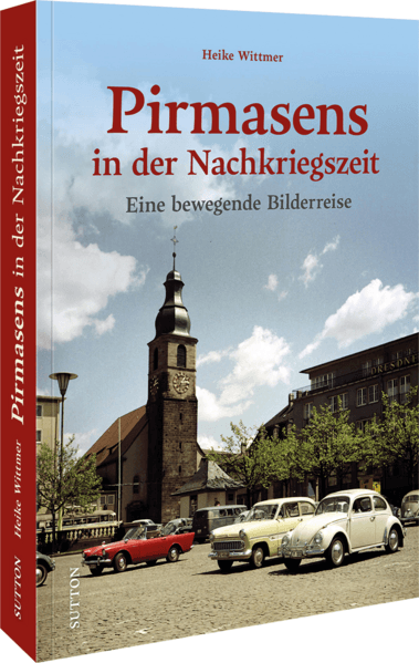 Pirmasens in der Nachkriegszeit