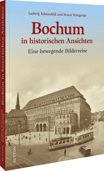Bochum in historischen Ansichten