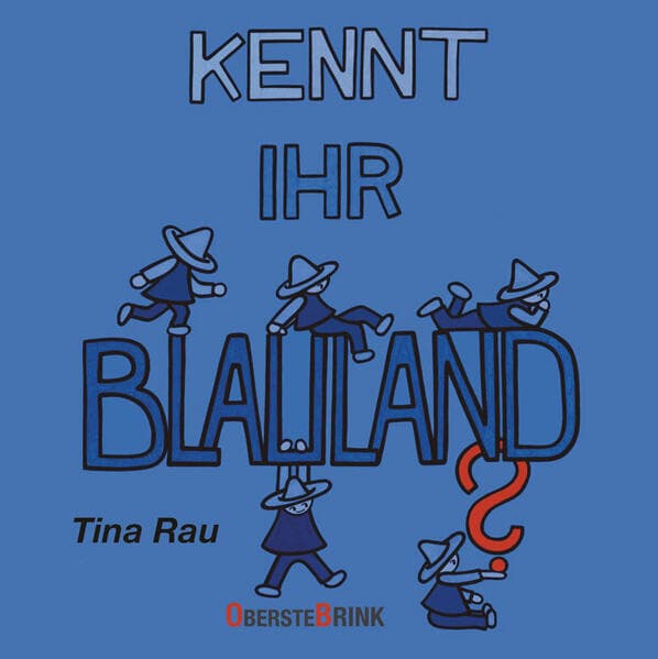 Kennt ihr Blauland?