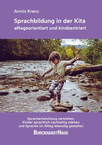Sprachbildung in der Kita – alltagsorientiert und kindzentriert