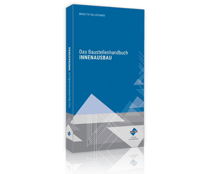 Das Baustellenhandbuch für den Innenausbau
