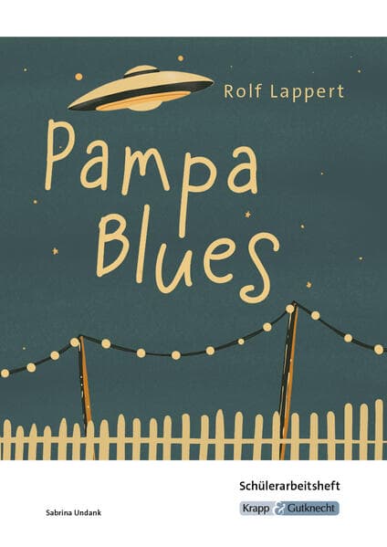 Pampa Blues - Rolf Lappert - Schülerarbeitsheft