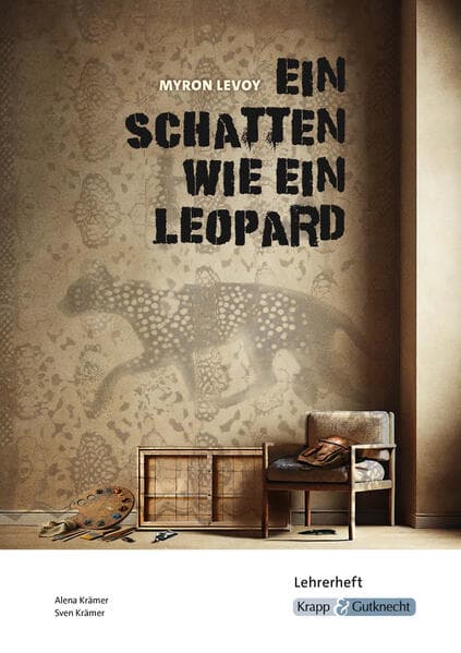 Ein Schatten wie ein Leopard - Myron Levoy - Lehrerheft