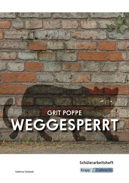 Weggesperrt – Grit Poppe – Schülerheft (BaWü 2027)