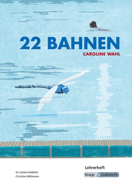 22 Bahnen – Caroline Wahl – Lehrerheft