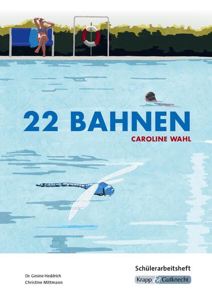 22 Bahnen – Caroline Wahl – Schülerarbeitsheft