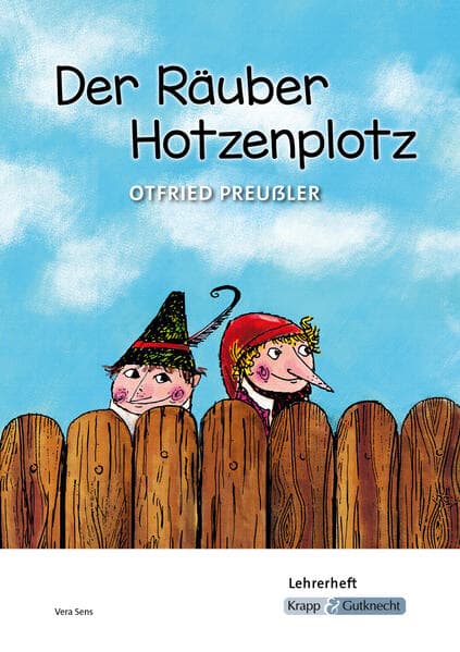 Der Räuber Hotzenplotz – Otfried Preußler – Lehrerheft