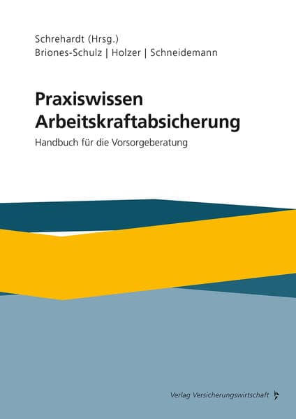 Praxiswissen Arbeitskraftabsicherung