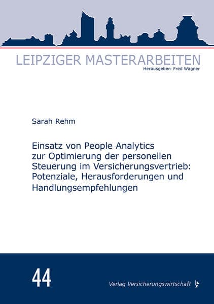 Einsatz von People Analytics zur Optimierung der personellen Steuerung im Versicherungsvertrieb