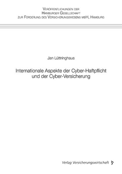 Internationale Aspekte der Cyber-Haftpflicht und der Cyber-Versicherung