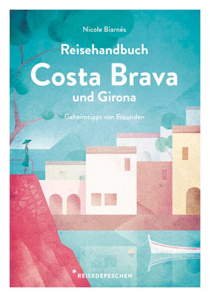 Reisehandbuch Costa Brava und Girona