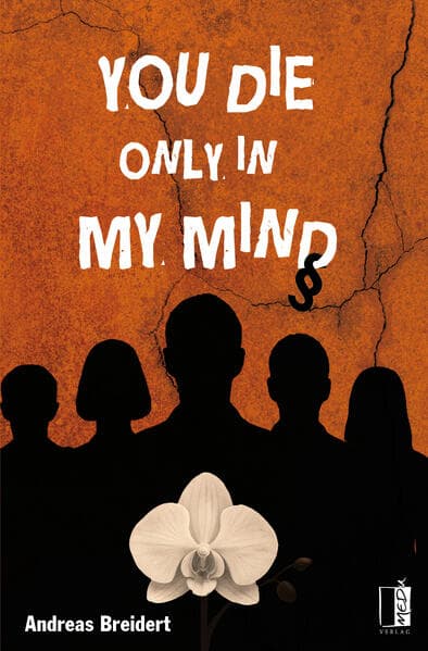 You die only in my mind