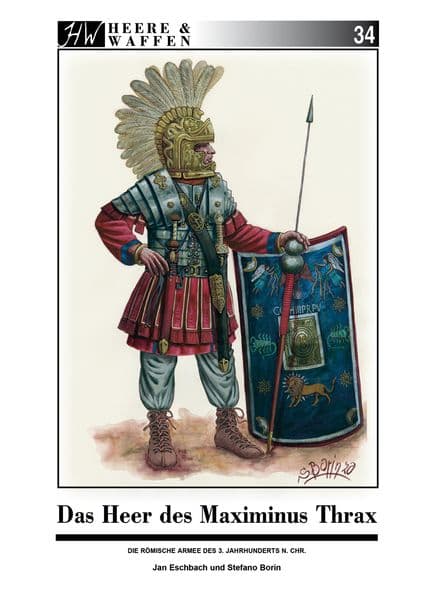 Das Heer des Maximinus Thrax