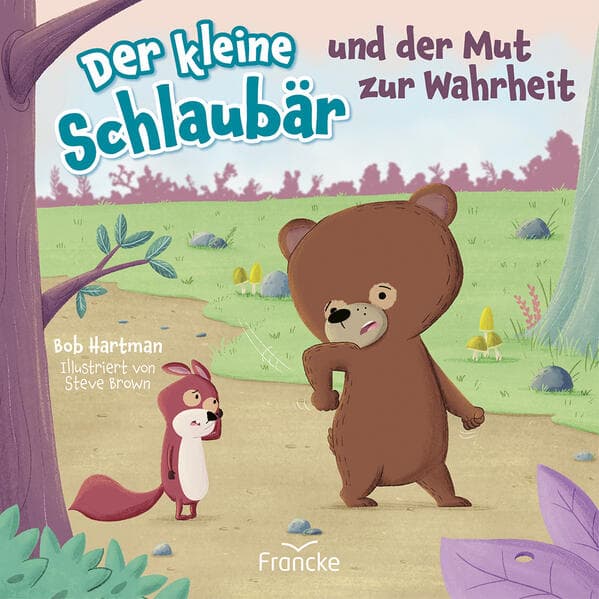 Der kleine Schlaubär und der Mut zur Wahrheit