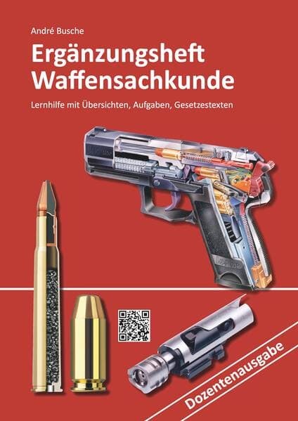 Ergänzungsheft Waffensachkundeprüfung Dozentenausgabe
