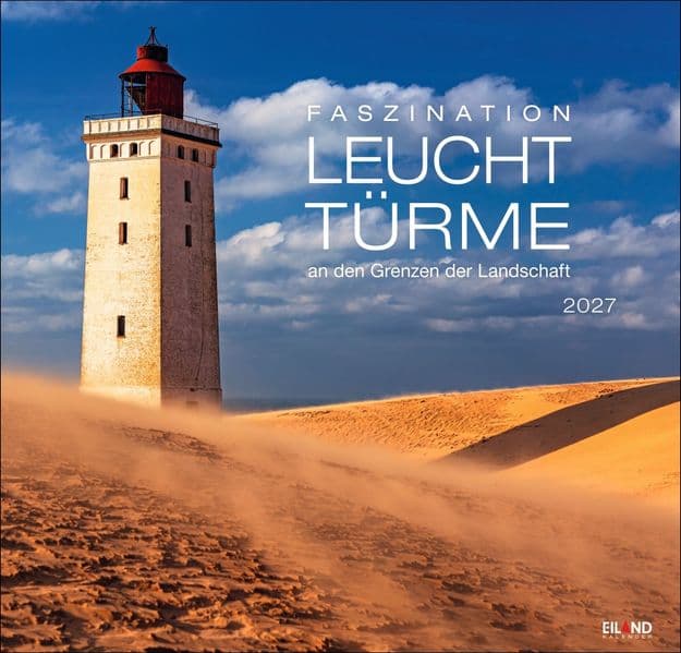 Faszination Leuchttürme Edition Kalender 2027 - An den Grenzen der Landschaft