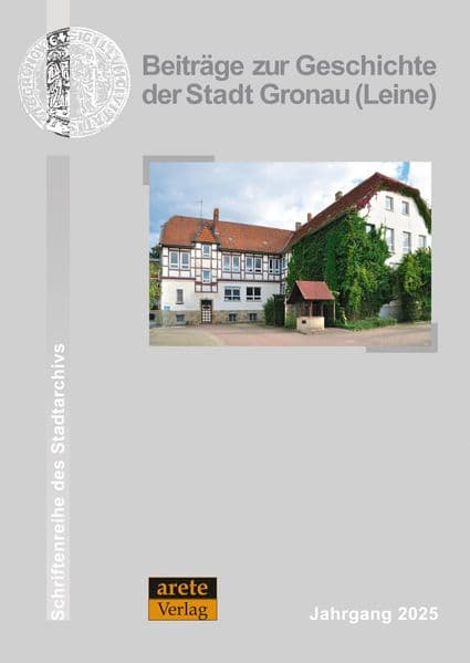 Beiträge zur Geschichte der Stadt Gronau (Leine)