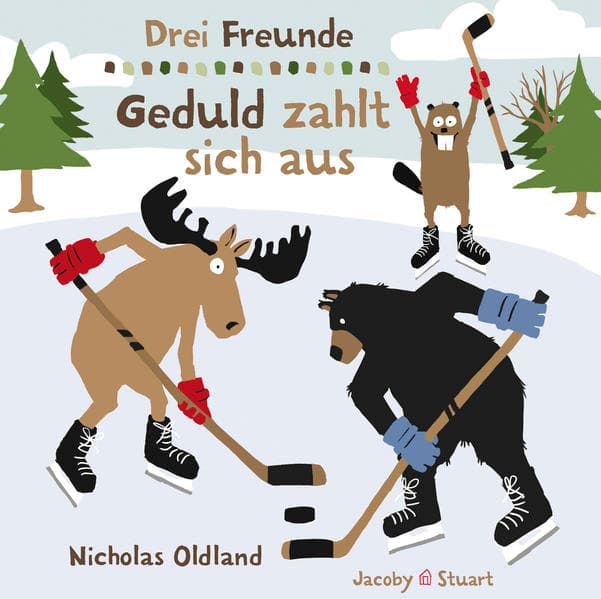 Drei Freunde – Geduld zahlt sich aus