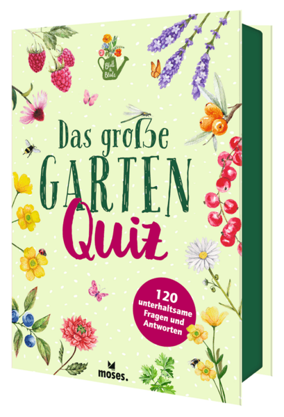 Blatt & Blüte Das grosse Gartenquiz