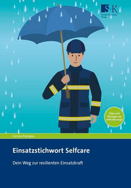 Einsatzstichwort Selfcare