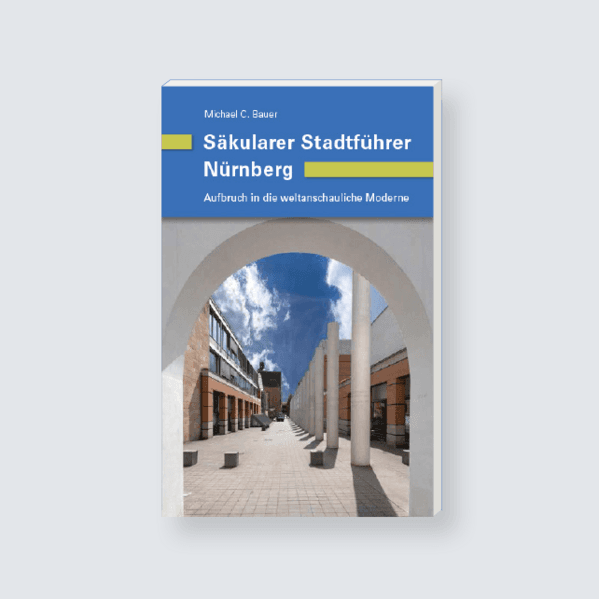 Säkularer Stadtführer Nürnberg