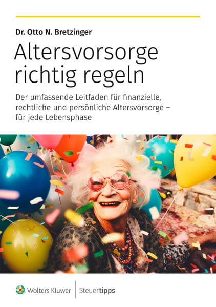 Altersvorsorge richtig regeln