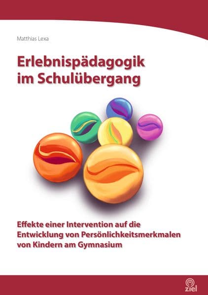 Erlebnispädagogik im Schulübergang