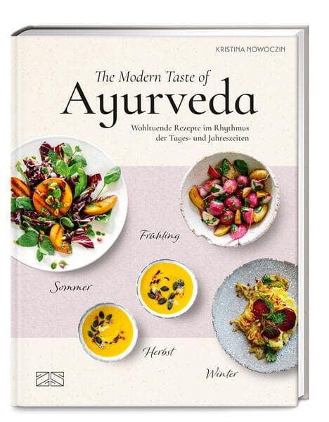 The modern Taste of Ayurveda