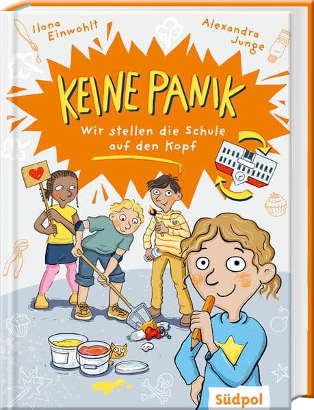 Keine Panik – wir stellen die Schule auf den Kopf