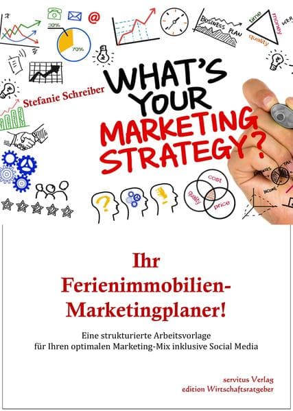 Ihr Ferienimmobilien-Marketingplaner!